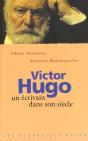 Victor Hugo ; Un Ecrivain Dans Son Siecle - Preview