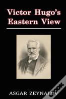 Victor Hugo'S Eastern View