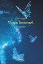 Victor, Immortel ! - Preview