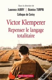 Victor Klemperer, Repenser Le Langage Totalitaire