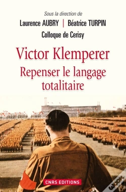 Capa do artigo Victor Klemperer, Repenser Le Langage Totalitaire