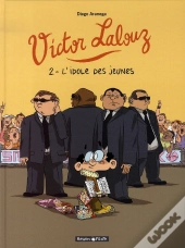 Victor Lalouz Tome 2 ; L'Idole Des Jeunes