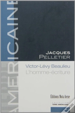 Capa do artigo Victor-Lévy Beaulieu ; L'Homme-Écriture