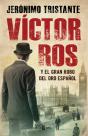 Víctor Ros Y El Gran Robo Del Oro Español (Víctor Ros 5) - Preview