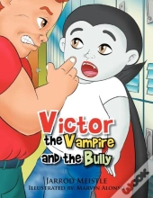 Victor The Vampire And The Bully