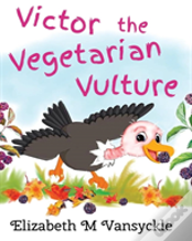 Victor The Vegetarian Vulture