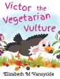 Victor The Vegetarian Vulture - Preview