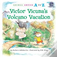 Victor Vicuna'S Volcano Vacation