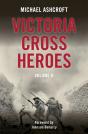 Victoria Cross Heroes: Volume Ii - Preview