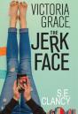 Victoria Grace, The Jerkface - Preview