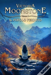 Victoria Moonstone - Vol.2: Il Popolo Perduto