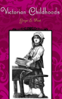 Victorian Childhoods - Preview