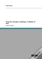 Victorian Concepts In Kipling'S 'A Matter Of Fact'