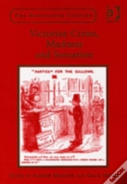 Capa do artigo Victorian Crime, Madness And Sensation