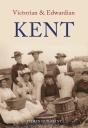 Victorian & Edwardian Kent - Preview