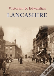 Capa do artigo Victorian & Edwardian Lancashire