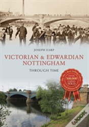 Capa do artigo Victorian & Edwardian Nottingham Through Time
