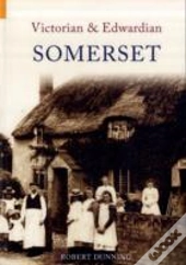 Victorian & Edwardian Somerset