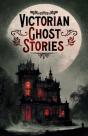 Victorian Ghost Stories - Preview