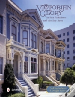 Capa do artigo Victorian Glory In San Francisco And The Bay Area
