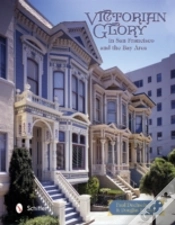 Capa do artigo Victorian Glory In San Francisco And The Bay Area