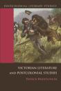 Victorian Literature And Postcolonial Studies - Preview