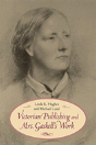 Victorian Publishing And Mrs. Gaskell'S Work - Preview