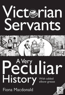Capa do artigo Victorian Servants, A Very Peculiar History