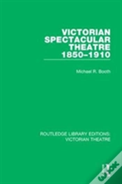 Capa do artigo Victorian Spectacular Theatre 1850-1910