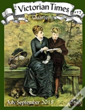 Victorian Times Quarterly #17