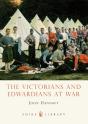 Victorians And Edwardians At War - Preview