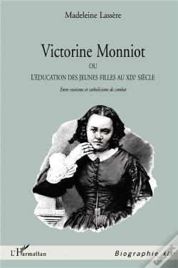 Capa do artigo Victorine Monniot ; Ou L'Éducation Des Jeunes Filles Au Xixe Siècle