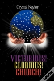 Capa do artigo Victorious! Glorious! Church!
