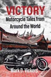 Victory-Motorcycle Tales From Around The World