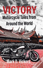 Capa do artigo Victory-Motorcycle Tales From Around The World