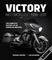 Victory Motorcycles 1998-2017