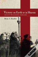 Victory On Earth Or In Heaven