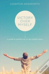 Victory Over Myself Second Edition