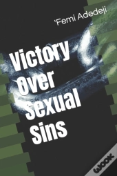 Victory Over Sexual Sins