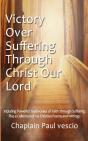 Victory Over Suffering Through Christ Our Lord - Preview