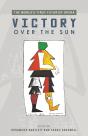 Victory Over The Sun - Preview