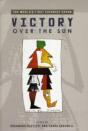 Victory Over The Sun - Preview