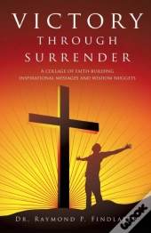 Victory Through Surrender