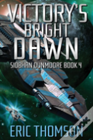 Victory'S Bright Dawn