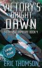 Victory'S Bright Dawn - Preview