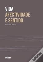 Vida Afectividade e Sentido