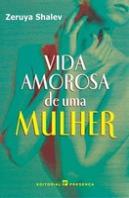 Vida Amorosa de uma Mulher