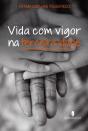 Vida com Vigor na Terceira Idade - Preview