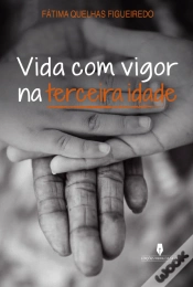 Capa do artigo Vida com Vigor na Terceira Idade