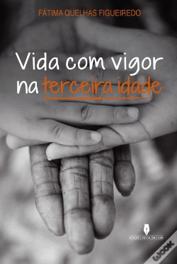 Capa do artigo Vida com Vigor na Terceira Idade